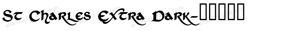 St Charles Extra Dark字体转换